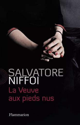 La Veuve aux pieds nus - Salvatore Niffoi - FLAMMARION