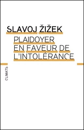 Plaidoyer en faveur de l'intolérance