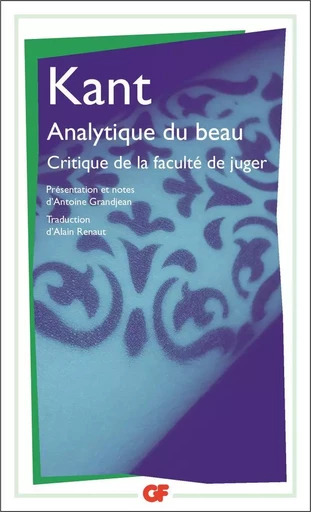 Analytique du beau - Emmanuel Kant - FLAMMARION