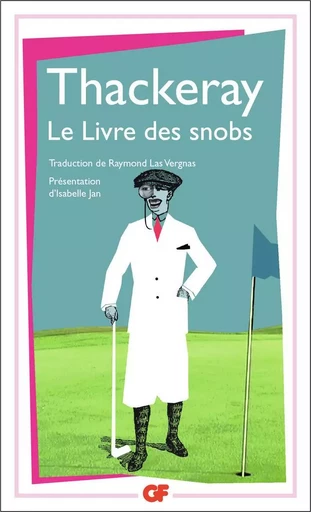 Le Livre des snobs - William Makepeace Thackeray - FLAMMARION