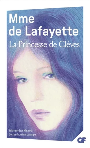 La Princesse de Clèves - Madame deLa Fayette - FLAMMARION