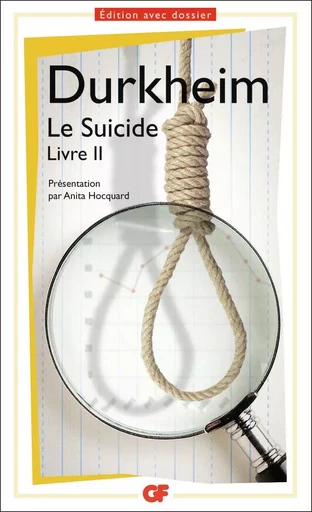 Le Suicide - Émile Durkheim - FLAMMARION