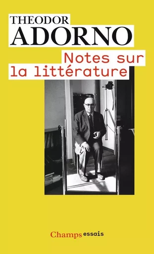 Notes sur la littérature - Theodor Wiesengrund Adorno - FLAMMARION