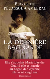 La Dernière Bagnarde