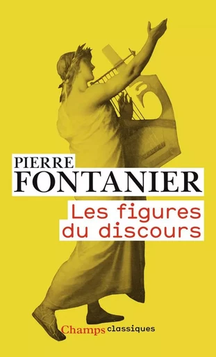 Les Figures du discours - Pierre Fontanier - FLAMMARION