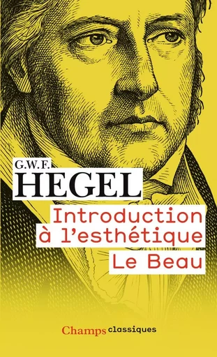 Introduction à l'esthétique, le Beau - Georg-Wilhelm-Friedrich Hegel - FLAMMARION