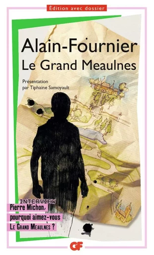 Le Grand Meaulnes - Alain Fournier - FLAMMARION