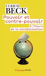 Pouvoir et contre-pouvoir à l'ère de la mondialisation