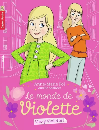 Vas-y, Violette ! - Anne-Marie Pol - PERE CASTOR