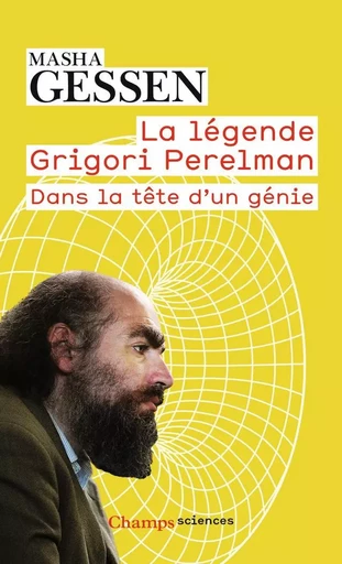 La légende Grigori Perelman - Masha Gessen - FLAMMARION