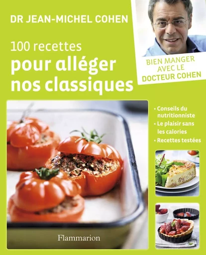 100 recettes pour alléger nos classiques - Jean-Michel Cohen - FLAMMARION