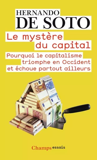 Le Mystère du capital - Hernando de Soto - FLAMMARION