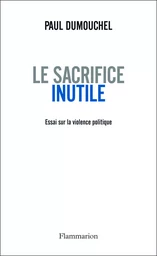 Le Sacrifice inutile