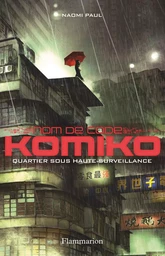 Nom de code : Komiko