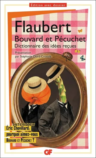 Bouvard et Pécuchet - Gustave Flaubert - FLAMMARION