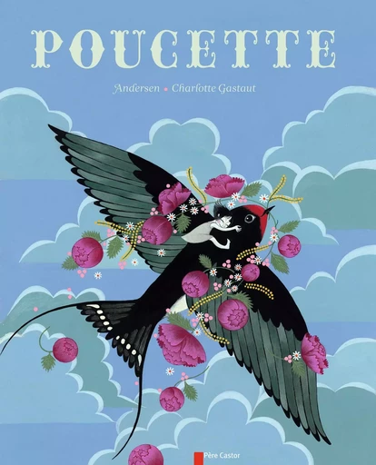 Poucette - Charlotte Gastaut - PERE CASTOR