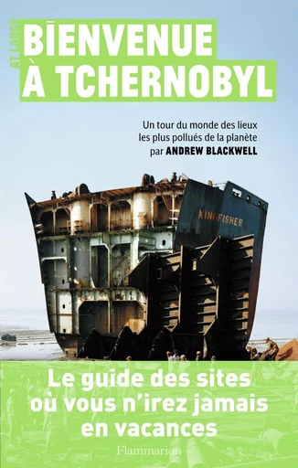 Bienvenue à Tchernobyl - Andrew Blackwell - FLAMMARION