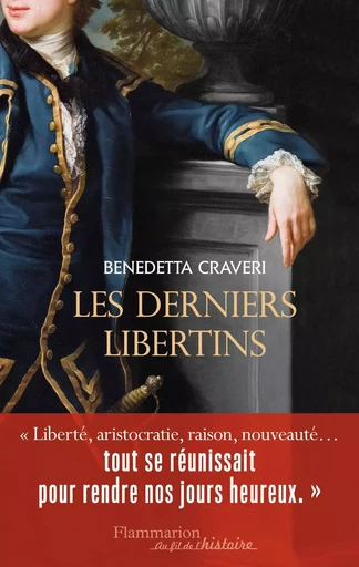 Les Derniers Libertins - Benedetta Craveri - FLAMMARION