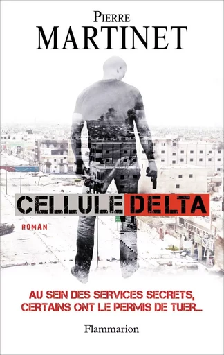 Cellule delta - Pierre Martinet - FLAMMARION