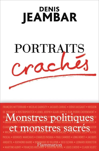 Portraits crachés - Denis Jeambar - FLAMMARION