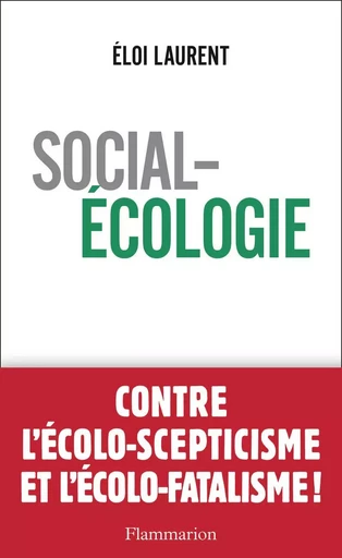 Social-écologie - Éloi LAURENT - FLAMMARION