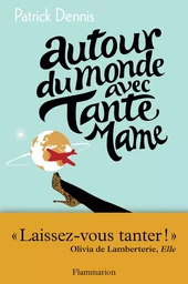 Autour du monde avec tante Mame