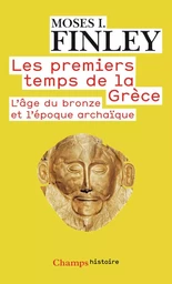 Les Premiers Temps de la Grèce