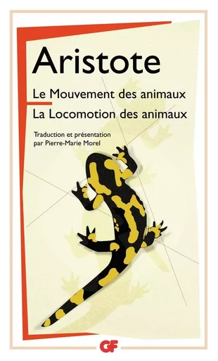 Le Mouvement des animaux - La Locomotion des animaux -  ARISTOTE - FLAMMARION