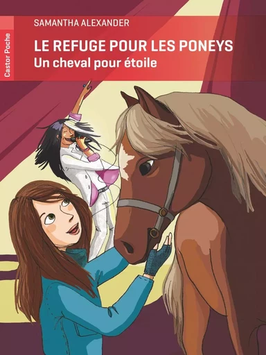 Un cheval pour étoile - Samantha Alexander - PERE CASTOR