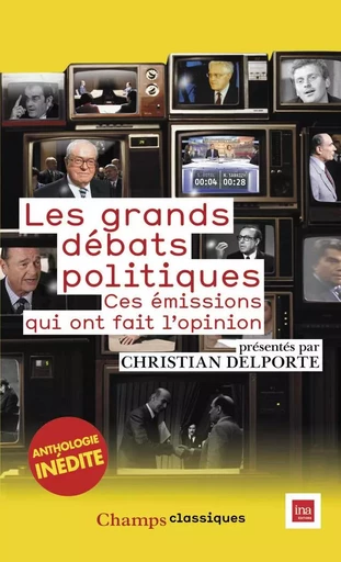 Les Grands Débats politiques - Christian Delporte - FLAMMARION