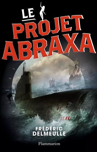 Le projet Abraxa - Frédéric Delmeulle - FLAM JEUNESSE