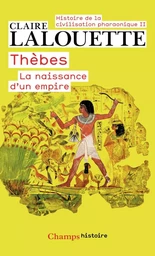 Thèbes ou la naissance d'un empire