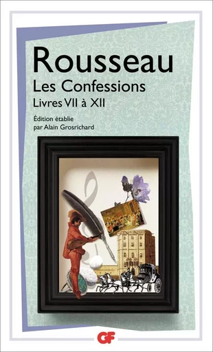 Les Confessions - Jean-Jacques Rousseau - FLAMMARION