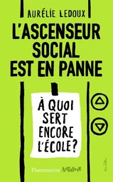 L'ascenseur social est en panne