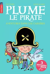 Plume le pirate - Aventures dans les Caraïbes