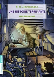 Une histoire terrifiante