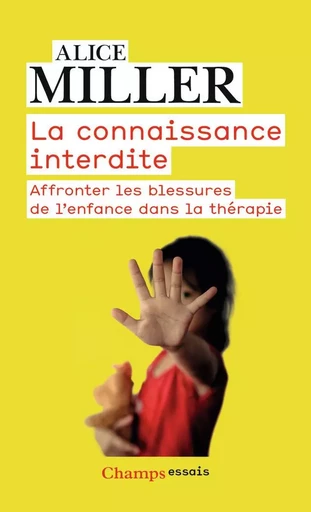 La connaissance interdite - Alice Miller - FLAMMARION