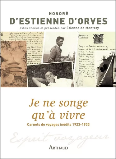 Je ne songe qu'à vivre - Honoré d' Estienne d'Orves - ARTHAUD