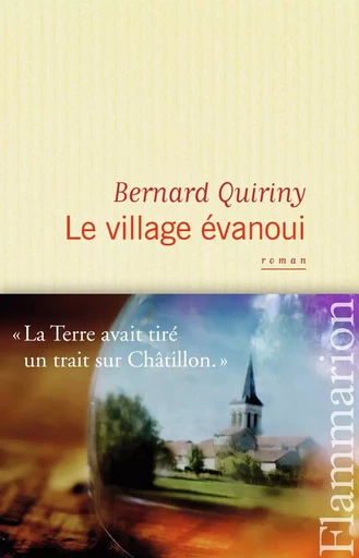 Le Village évanoui - Bernard QUIRINY - FLAMMARION