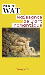 Naissance de l'art romantique