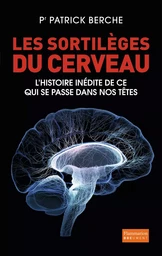 Les Sortilèges du cerveau