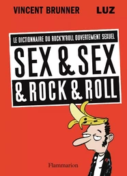 Sex & Sex & Rock'n'Roll