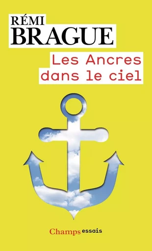 Les Ancres dans le ciel -  BRAGUE REMI - FLAMMARION