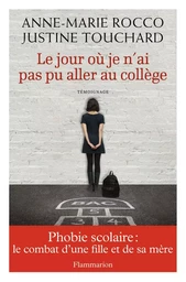 Le jour où je n'ai pas pu aller au collège