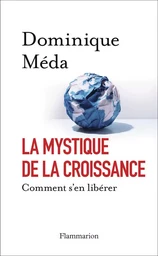 La Mystique de la croissance