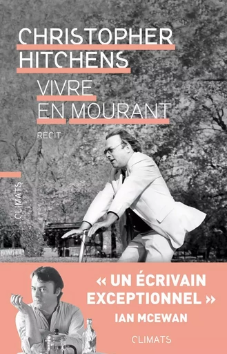 Vivre en mourant - Christopher Hitchens - CLIMATS