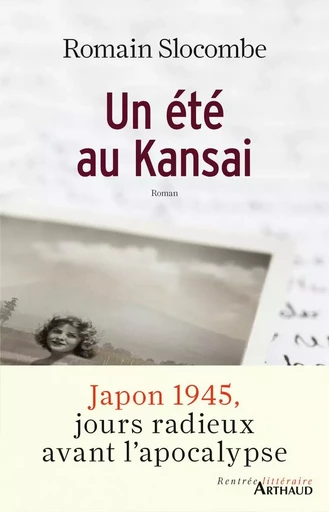 Un été au Kansai - Romain Slocombe - ARTHAUD