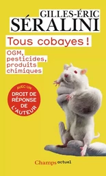 Tous cobayes !