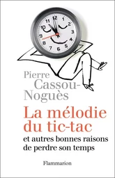 La Mélodie du tic-tac