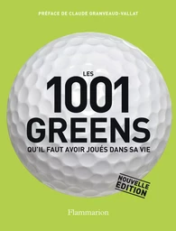 Les 1001 greens qu'il faut avoir joués dans sa vie